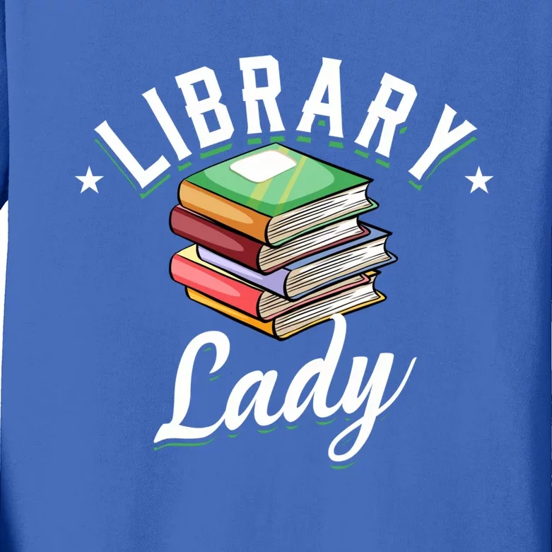 Library Workers Library Lady Librarians School Librarians Gift Kids Long Sleeve Shirt