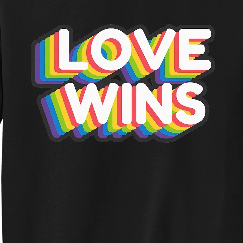 Love Wins Tall Sweatshirt