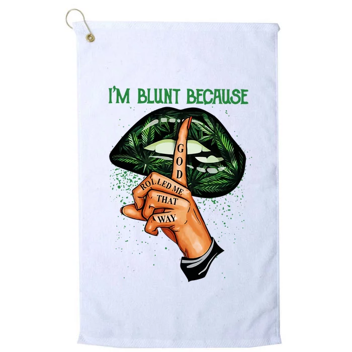 Lips Weed Leaf I'm Blunt God Rolled Me Funny 420 Marijuana Dripping Lips Platinum Collection Golf Towel