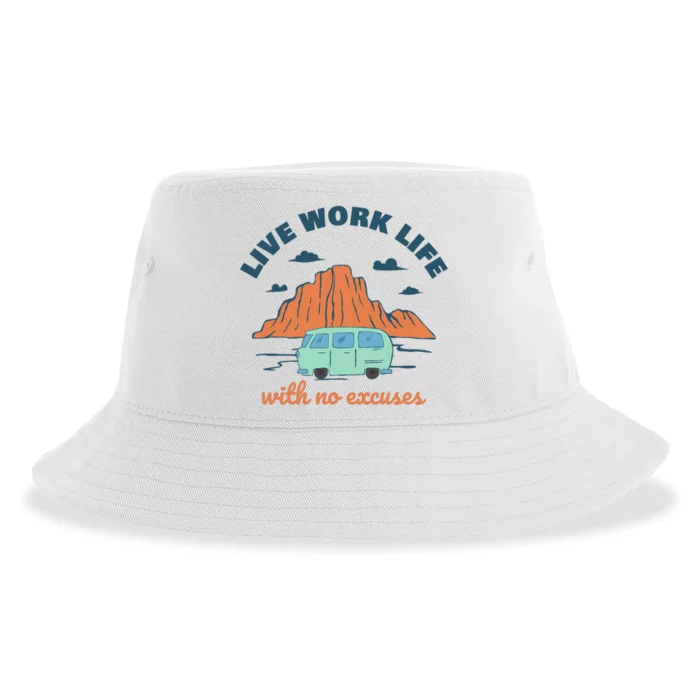 Live Work Life With No Excuses Sustainable Bucket Hat