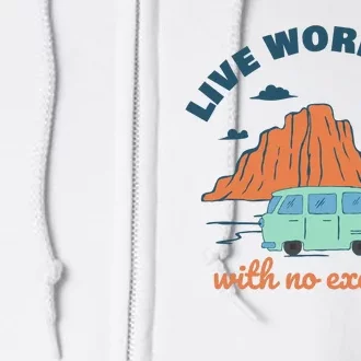 Live Work Life With No Excuses Full Zip Hoodie