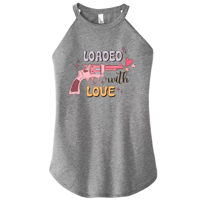 Loaded With Love Funny Valentines Day Women’s Perfect Tri Rocker Tank