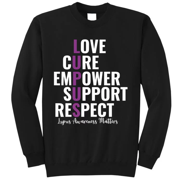 Lupus Warrior Love Cure Empower Support Respect Sweatshirt