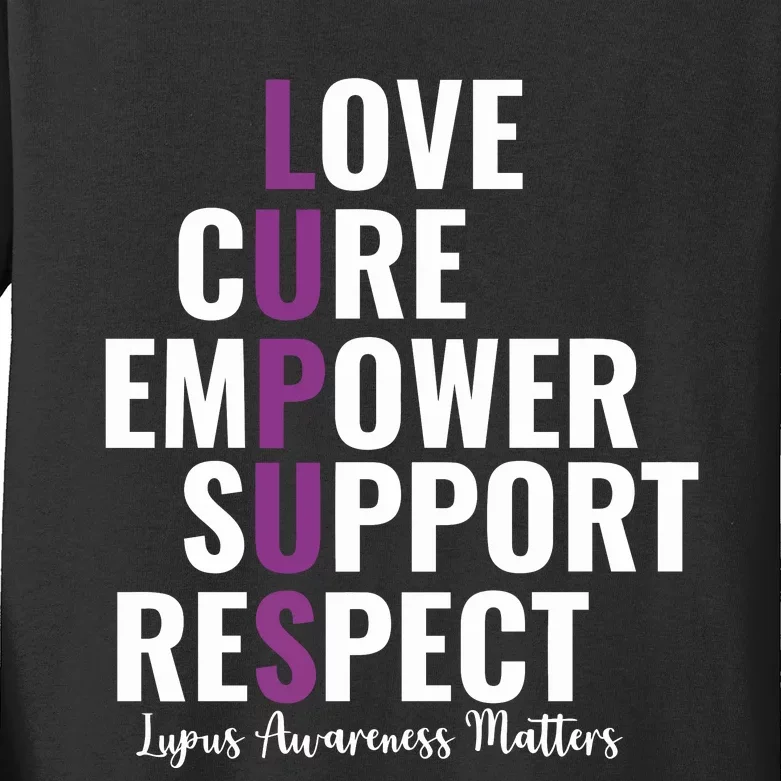 Lupus Warrior Love Cure Empower Support Respect Kids Long Sleeve Shirt