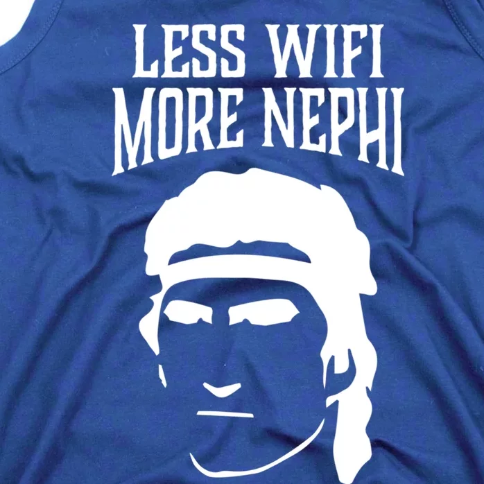 Less Wifi More Nephi Lds Memes Funny Latter Day Saints Gift Tank Top