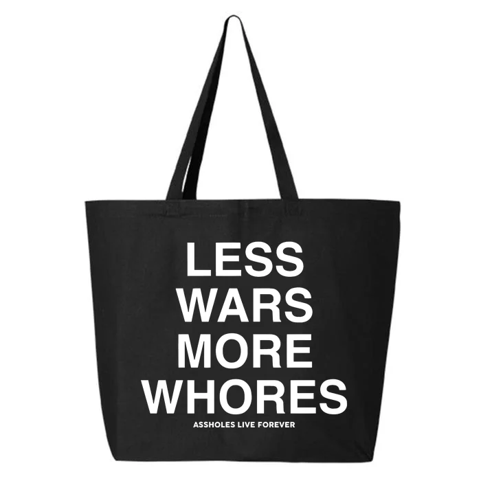 Less Wars More Whores 25L Jumbo Tote