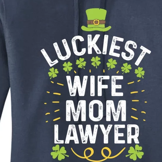 Luckiest Wife Mom Lawyer Gift St Patricks Day Shamrock Gift Women's Pullover Hoodie