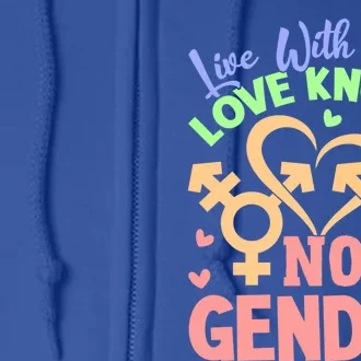 Live With Pride Love Knows No Gender Lgbt Meaningful Gift Full Zip Hoodie