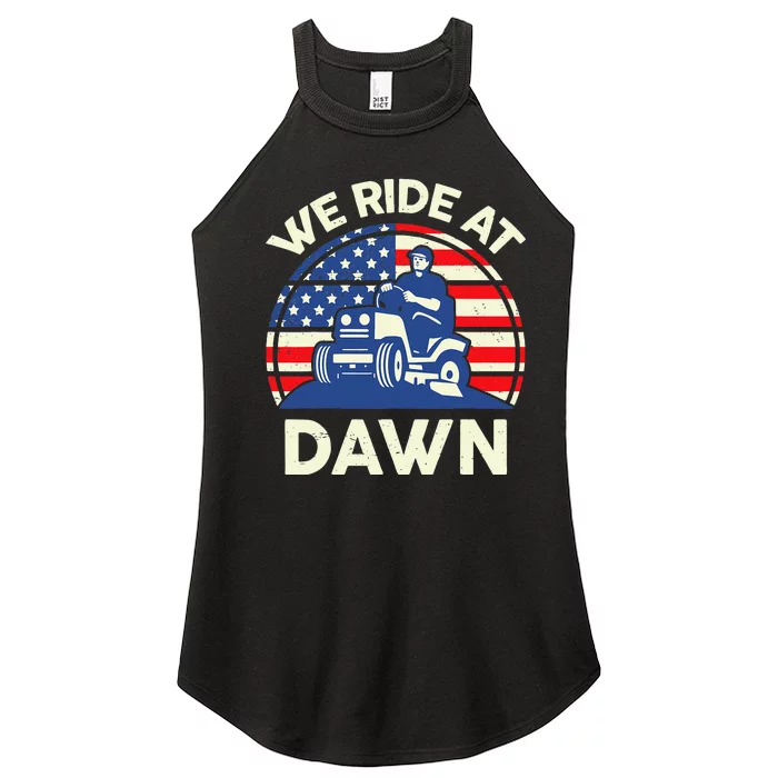 LawnMowing We Ride At Dawn LawnMower Women’s Perfect Tri Rocker Tank