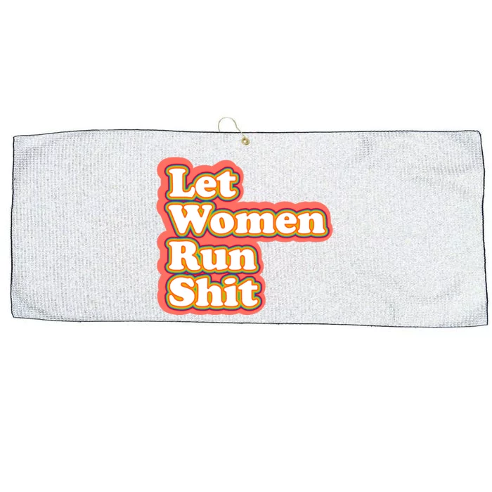 Let Women Run Shit Large Microfiber Waffle Golf Towel