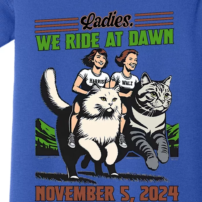 Ladies We Ride At Dawn 2024 President Election Ltsp Baby Bodysuit