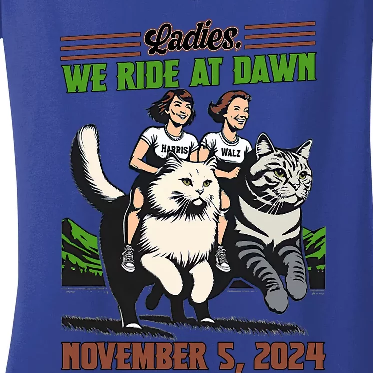 Ladies We Ride At Dawn 2024 President Election Ltsp Women's V-Neck T-Shirt