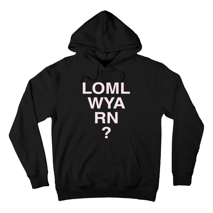 Loml Wya Rn Hoodie