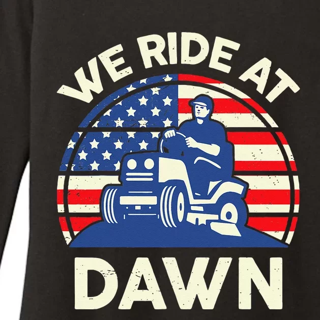 LawnMowing We Ride At Dawn LawnMower Womens CVC Long Sleeve Shirt