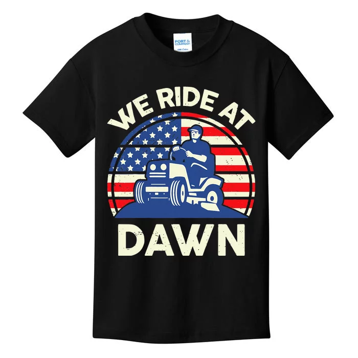 LawnMowing We Ride At Dawn LawnMower Kids T-Shirt