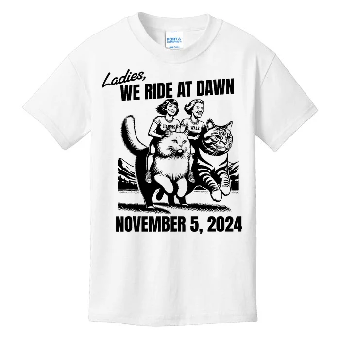 Ladies We Ride At Dawn November 5 2024 Cat Lady Election Kids T-Shirt