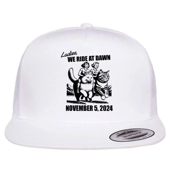 Ladies We Ride At Dawn Harris Walz 2024 President Election Flat Bill Trucker Hat