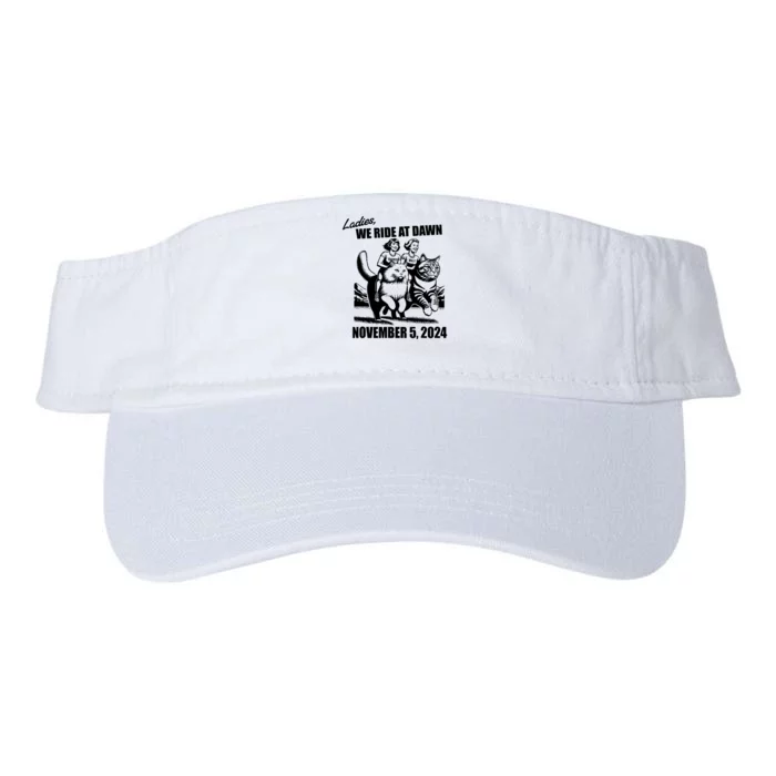 Ladies We Ride At Dawn Harris Walz 2024 President Election Valucap Bio-Washed Visor