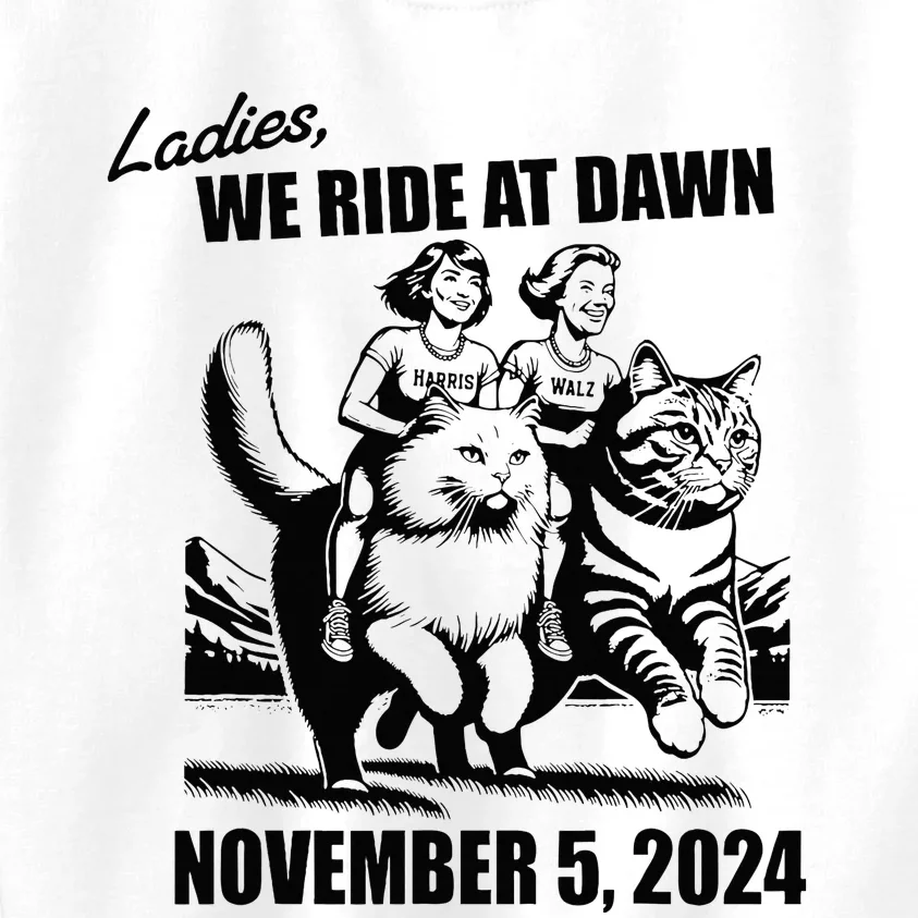 Ladies We Ride At Dawn Harris Walz 2024 President Kids Sweatshirt