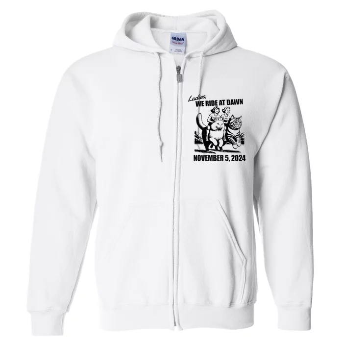 Ladies We Ride At Dawn Harris Walz 2024 President Full Zip Hoodie