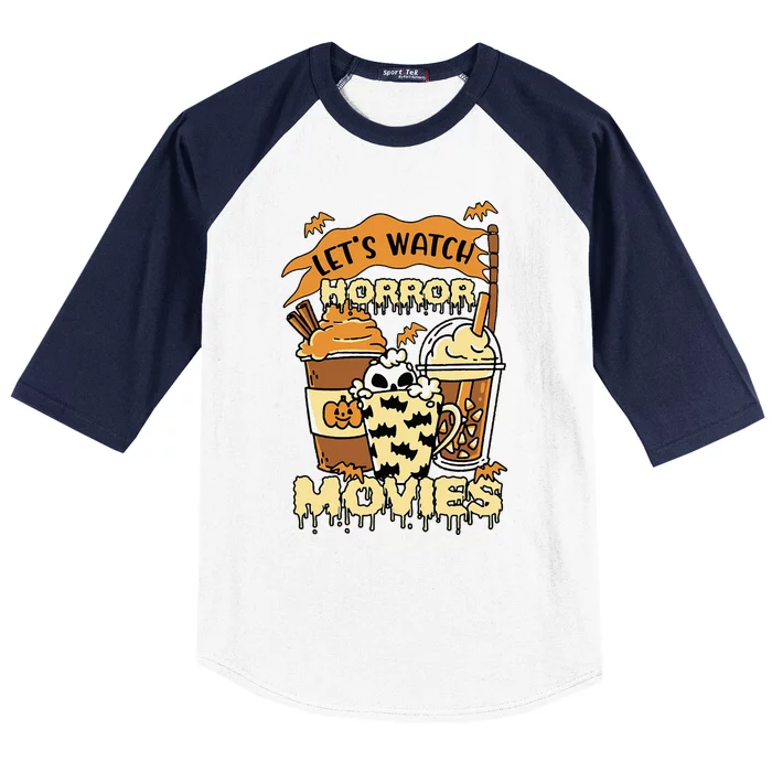 LetS Watch Scary Horror Movies Spooky Season Baseball Sleeve Shirt