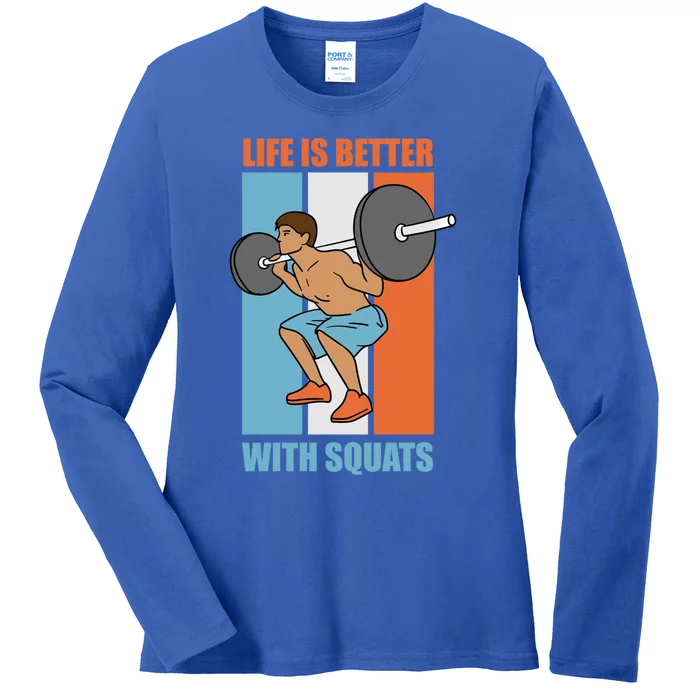 Life With Squats Gym Powerlifter Strength Training Gift Ladies Long Sleeve Shirt