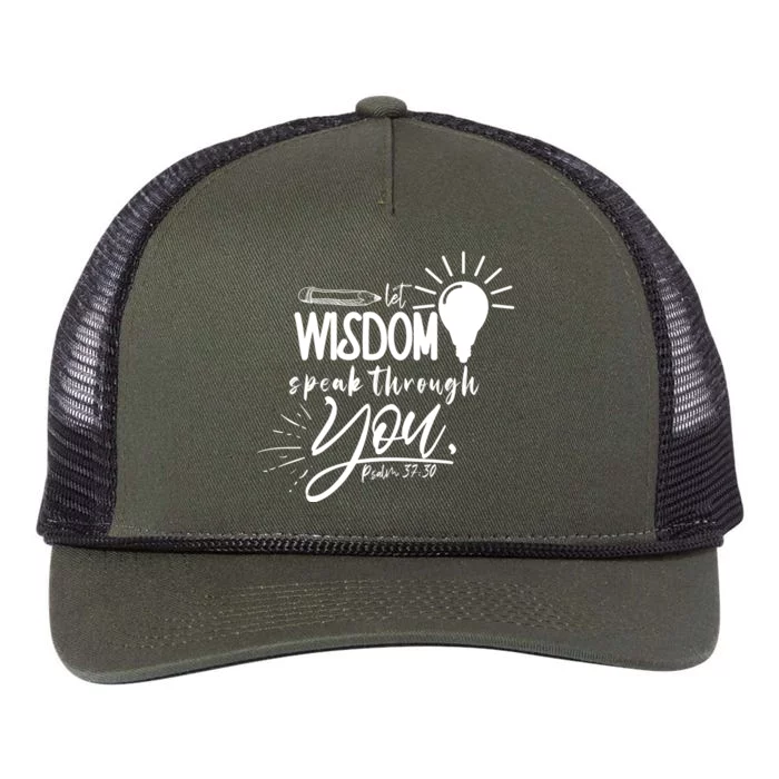 Let Wisdom Speak Through You Psalm 37:30 Retro Rope Trucker Hat Cap