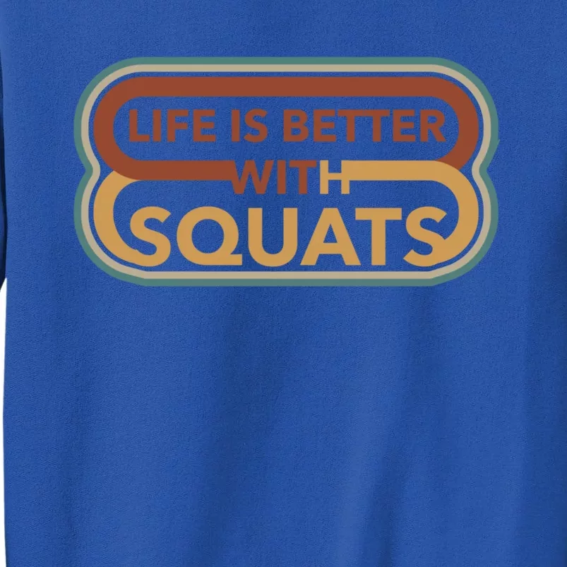 Life With Squats Gym Powerlifter Training Gift Sweatshirt