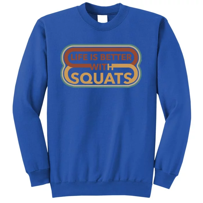 Life With Squats Gym Powerlifter Training Gift Sweatshirt