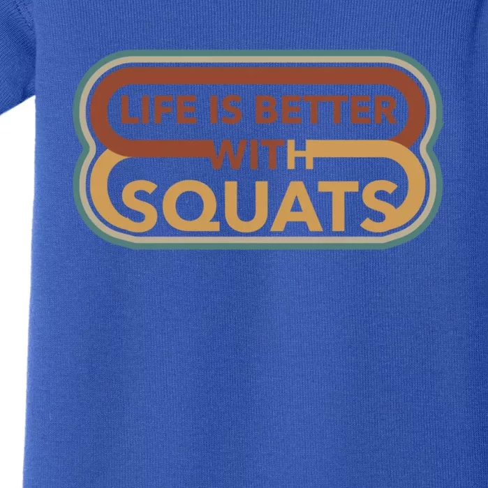 Life With Squats Gym Powerlifter Training Gift Baby Bodysuit