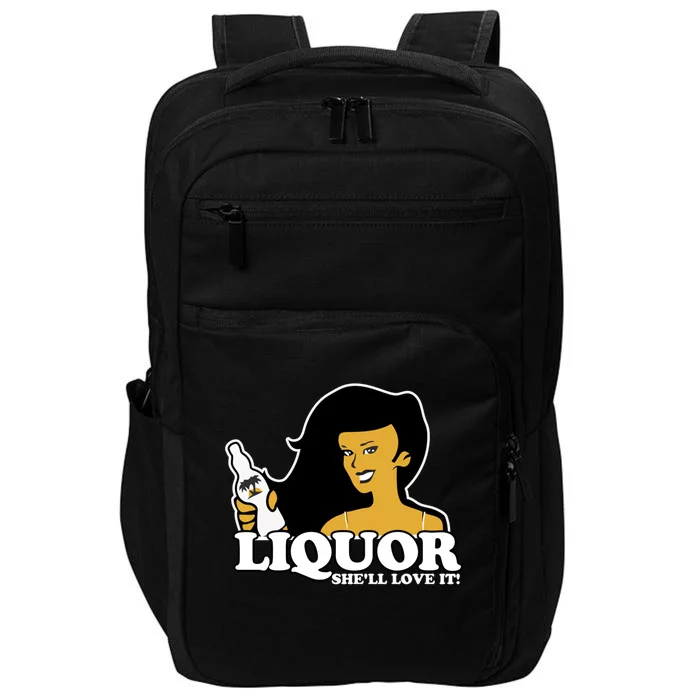 Liquor Where She Likes It Gift For Wine Lover Impact Tech Backpack