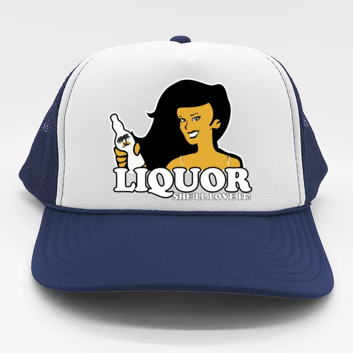 Liquor Where She Likes It Gift For Wine Lover Trucker Hat