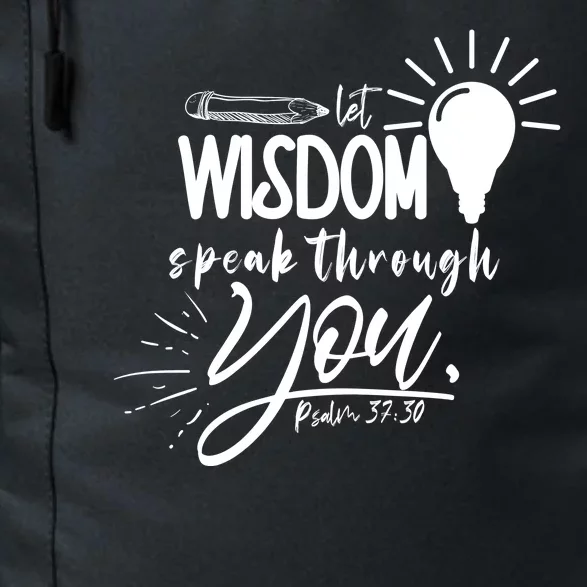 Let Wisdom Speak Through You Psalm 37:30 Bible Verse Daily Commute Backpack