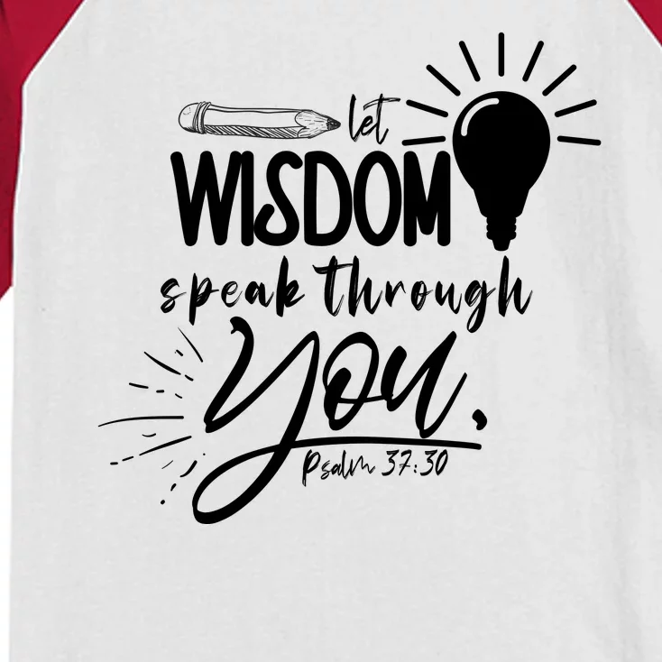 Let Wisdom Speak Through You Psalm 37:30 Bible Verse Kids Colorblock Raglan Jersey