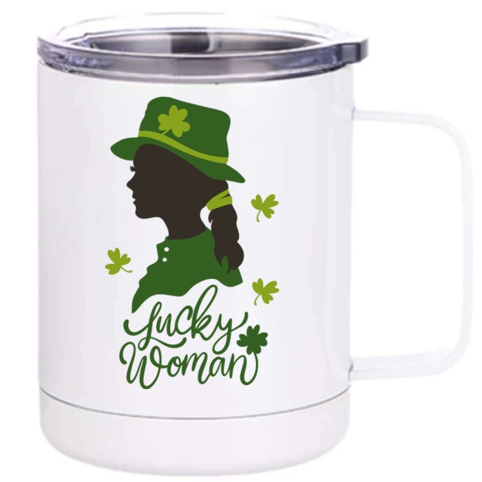 Lucky Woman St Patricks Day Front & Back 12oz Stainless Steel Tumbler Cup