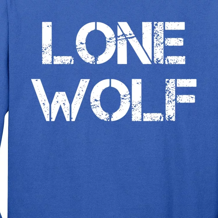 Lone Wolf Sigma Male Vintage Leader Of The Pack Self Reliant Cool Gift Tall Long Sleeve T-Shirt