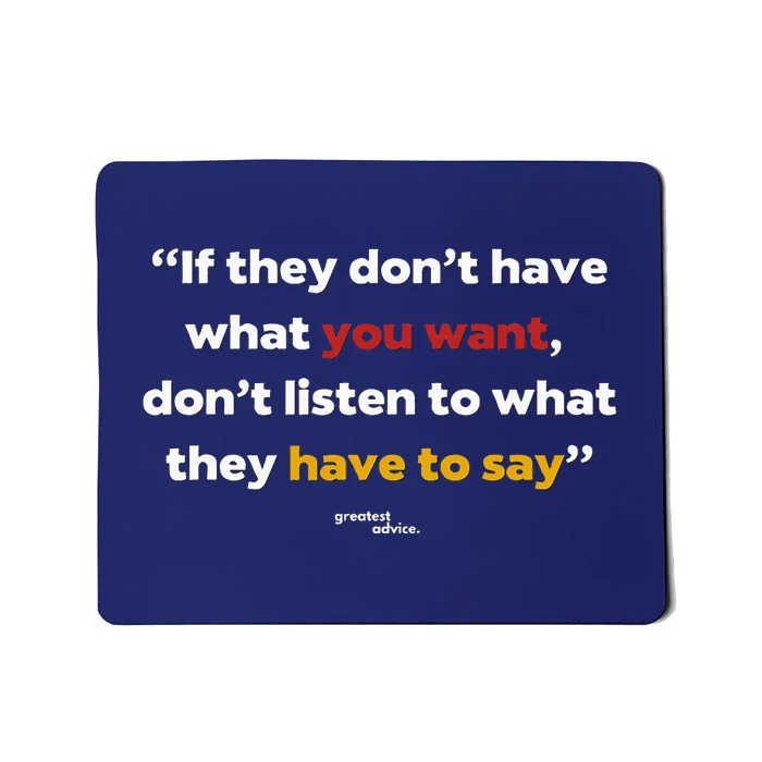 Listen Wisely Selfguided Ambition Quote Mousepad