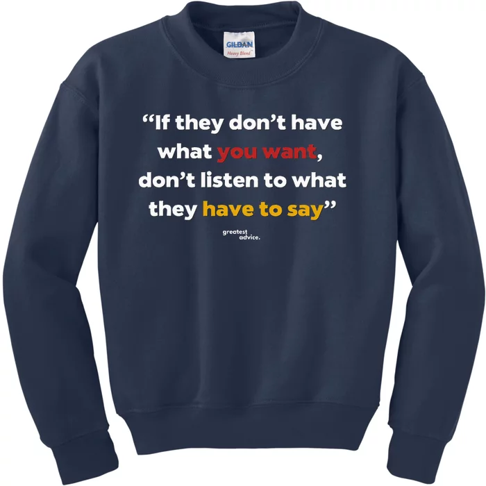 Listen Wisely Selfguided Ambition Quote Kids Sweatshirt