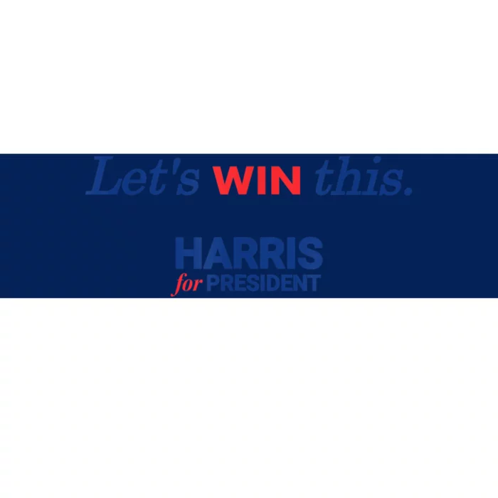 LetS Win This Harris For President Kamala Harris 2024 Bumper Sticker