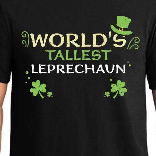 Leprechaun: Worlds Tallest Leprechaun Cool Gift St Patricks Day Gift Pajama Set