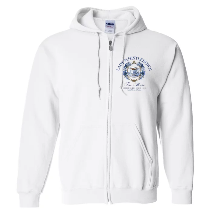 Lady Whistledown Tea House Spilling Tea Since 1813 Full Zip Hoodie