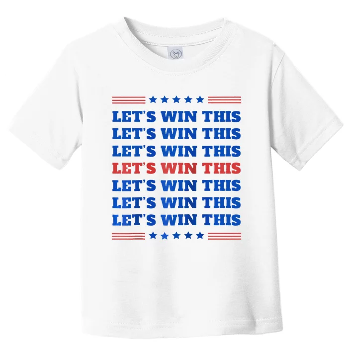 LetS Win This Usa 2024 Harris Walz Election Slogan Democrat Raglan Baseball Toddler T-Shirt