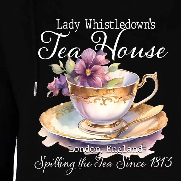 Lady Whistledowns Tea House Spilling The Tea Since 1813 Lady Womens Funnel Neck Pullover Hood