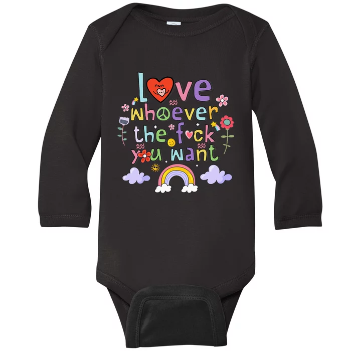 Love Whoever The Fuck You Want Flowers Baby Long Sleeve Bodysuit