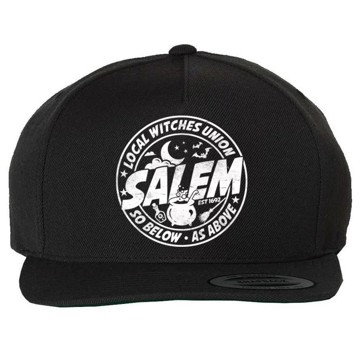 Local Witches Union Salem Est 1692 Halloween Costumes Meaningful Gift Wool Snapback Cap