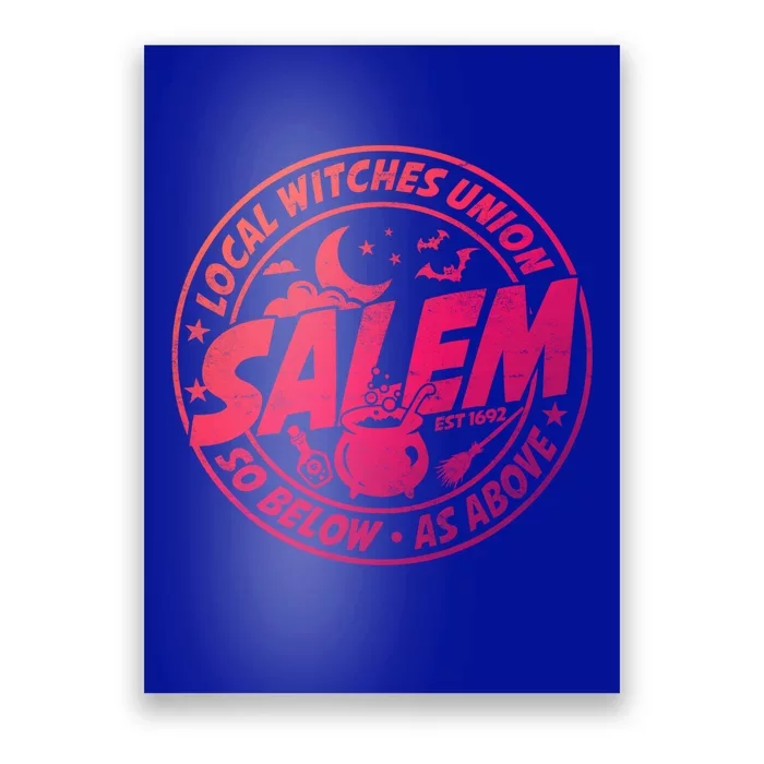 Local Witches Union Salem Est 1692 Halloween Costumes Meaningful Gift Poster