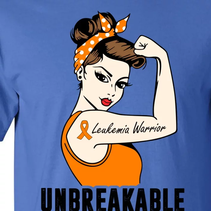 Leukemia Warrior Unbreakable Perfect Strong Cute Gift Tall T-Shirt