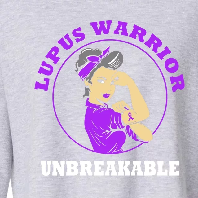 Lupus Warrior Unbreakable Lupus Awareness Gift Cropped Pullover Crew