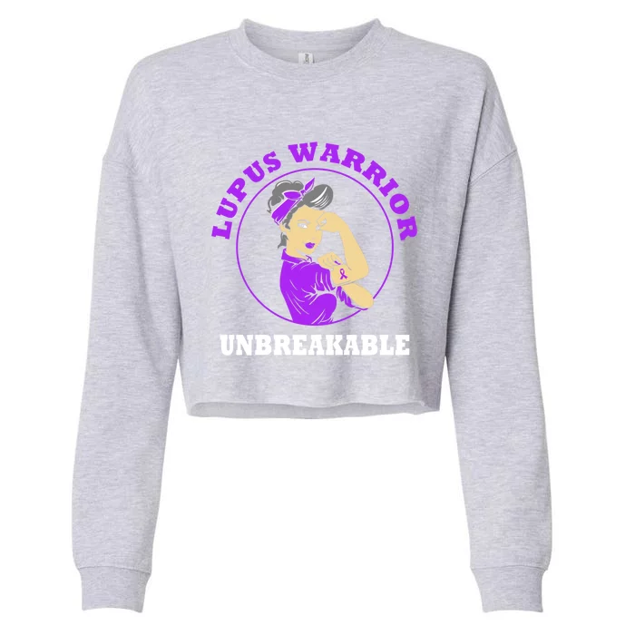 Lupus Warrior Unbreakable Lupus Awareness Gift Cropped Pullover Crew