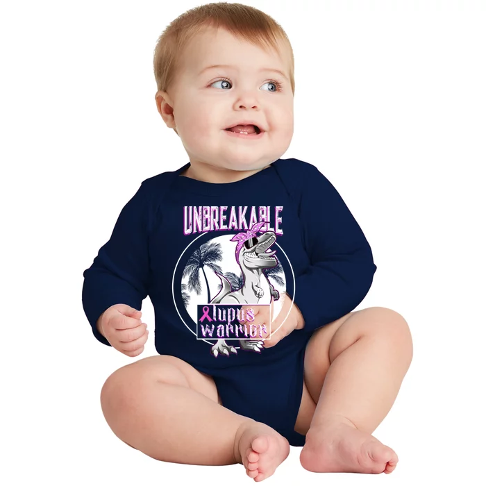 Lupus Warrior Unbreakable T Rex Lupus Awareness Gift Baby Long Sleeve Bodysuit